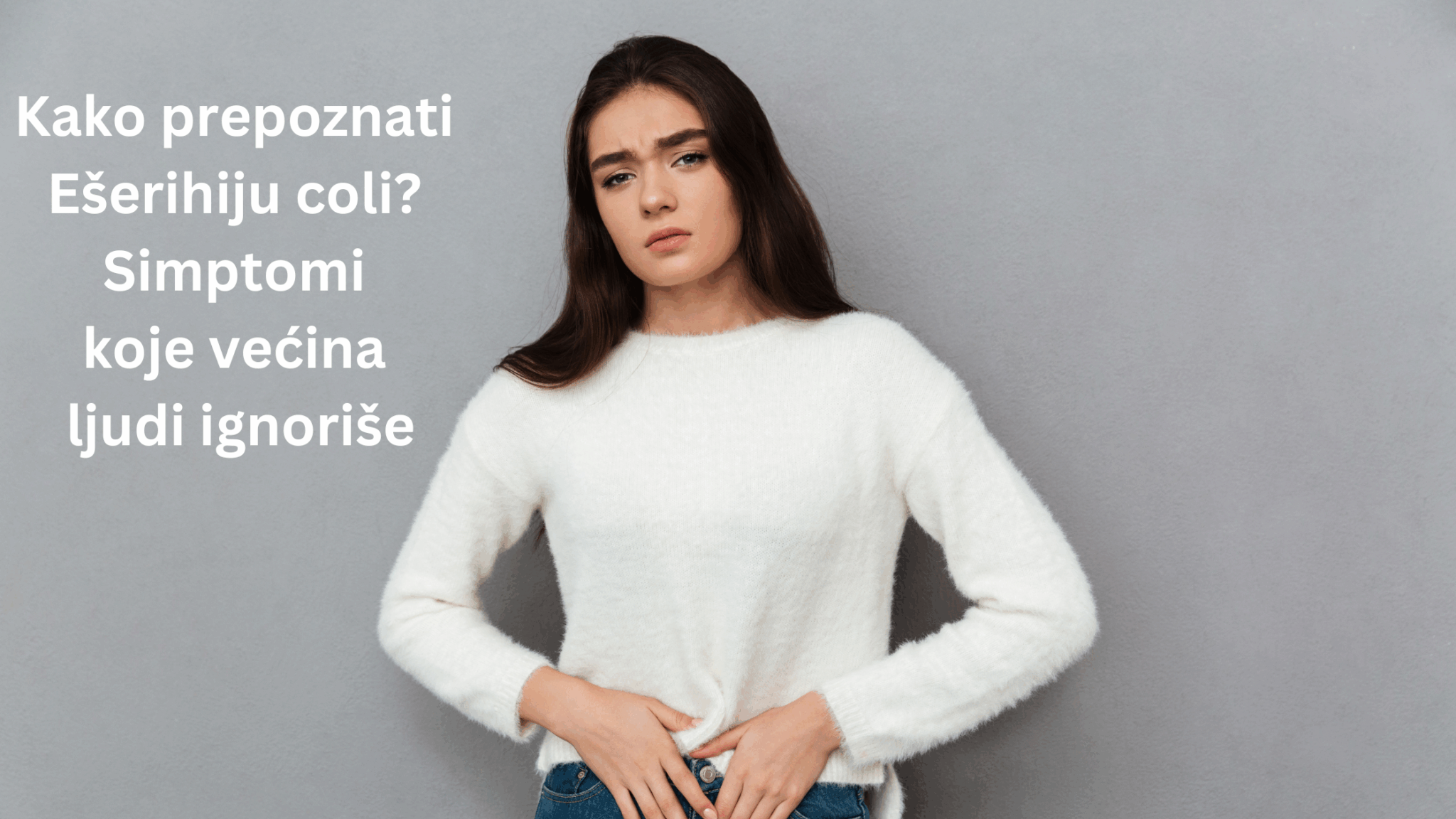 Kako prepoznati Ešerihiju coli? Simptomi