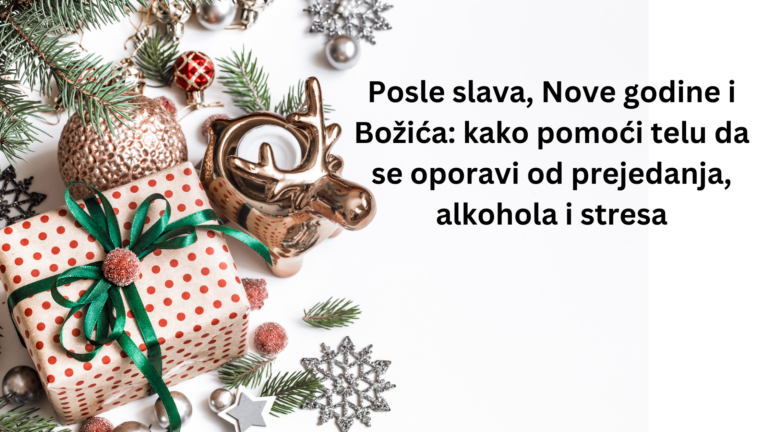 Posle slava, Nove godine i Božića: kako pomoći telu da se oporavi od prejedanja, alkohola i stresa